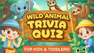 Wild Animal Trivia Quiz 🦁🌿 | Fun Quiz for Kids & Toddlers! 