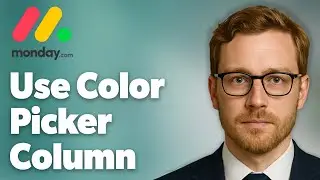 How To Use Monday.Com Color Picker Column [2025 Guide]