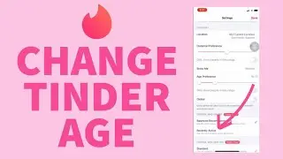 How to Change Tinder Age | Tinder Age Update Steps(2022)