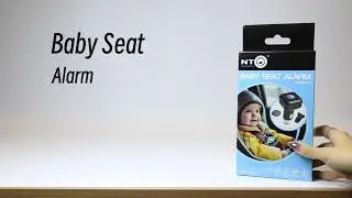 See It In Detail: The NTO Smart Baby Seat Alarm