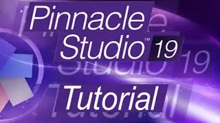 Pinnacle Studio 19 &mdash; полное руководство для начинающих [+общий обзор]*
