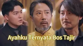 Judul drama-Ayahku Ternyata Bos Tajir| Ikuti kami untuk melihat drama pendek yang menarik