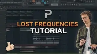 КАК СДЕЛАТЬ: EDM в стиле Lost Frequencies — урок по FL Studio