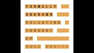 Formally Unknown - 02020202 Teaser