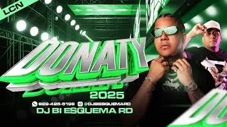 MIX DONATY 2025 - TAMBOREO | TROLO | EL ESQUELETO | MIX 2025 DJ BI ESQUEMA RD