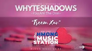 Whyteshadows - Tseem Xav