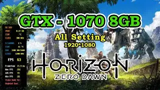 Horizon Zero Dawn GTX 1070 8GB All Setting FPS & Gameplay