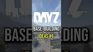 Идеи строительства базы DayZ 6 #dayz #dayzxbox #dayzstandalone