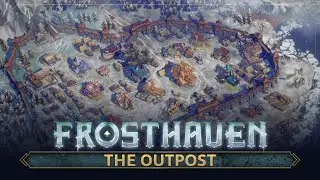 Frosthaven | New Player Guide - The Outpost
