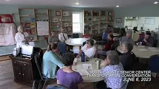 South County Senior Center Transportation Conversation  -  June 6, 2023