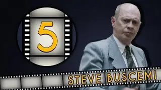Top FIVE Steve Buscemi Roles - Fanatic 5
