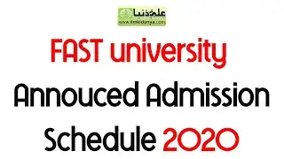 FAST University Admission 2020 - FAST University Announced Admission 2020
