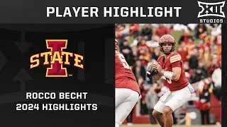 Rocco Becht 2024 Regular Season Highlights | 2024 Big 12 Football