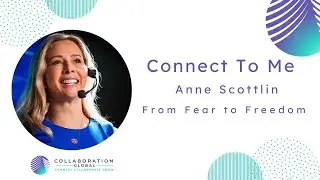 Anne Scottlin - From Fear to Freedom
