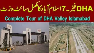 DHA Valley Islamabad Complete Site Visit #dhaislamabad