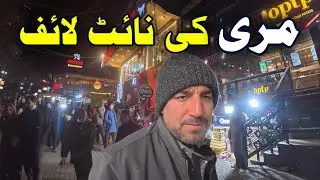 Nightlife of Pakistan's Top Tourist Destination, Murree 