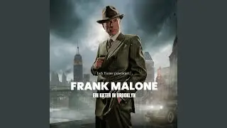 Teil 2 - Folge 1: Frank Malone - Ein Kater in Brooklyn