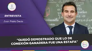 “Quedó demostrado que lo de Conexión Ganadera fue una estafa” | Juan Pablo Decia en #NadaQuePerder