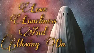 A Ghost Story : A Look At Love, Loss And Moving On (Video Essay)