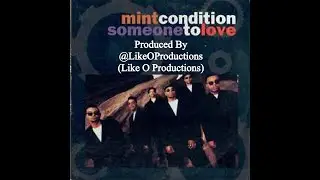 (FREE) Mint Condition X 90s Rnb Sample Beat - Someone To Love