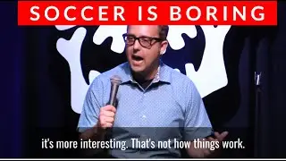 Soccer Is Boring