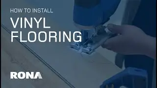 How to Install Vinyl Flooring | RONA