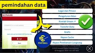 Cara Mentransfer Data eFootball ke Perangkat Baru | Metode Google Play & ID KONAMI (2025)