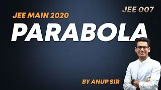 JEE Main 2020 | Parabola IIT JEE | IIT JEE Main 2020 | JEE 007 MathonGo
