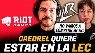 Riot's big problem with Caedrel