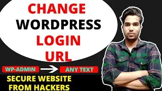 How to change WordPress login URL | How to secure WordPress website from hackers | WPS hide login