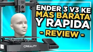 ENDER 3 V3 KE REVIEW e IMPRESIONES