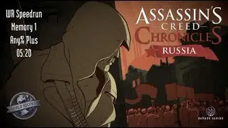 Assassins Creed Chronicles: Russia - Speedrun WR 05:20 - Memory 1 - Any% Plus