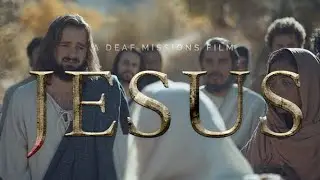 Jesus: A Deaf  Film and  ISL and ASL movie 🎥 