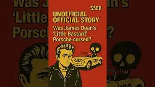 S5E6 Was James Dean&rsquo;s &lsquo;Little Bastard&rsquo; Porsche cursed