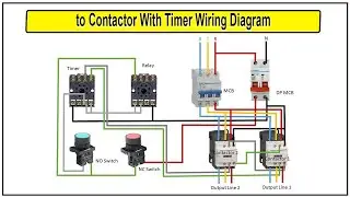 How to make to Contactor With Timer Wiring Diagram | how to wire contactor and timer