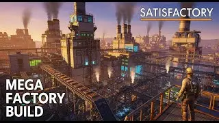 Satisfactory Gameplay Ep.20 | Moving from Old Base to New Mega Base 🏭➡️🏗️