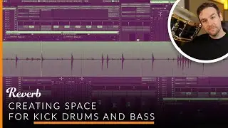 3 Tips for Creating Space for Kick Drum and Bass Mix | Reverb Recording Tips