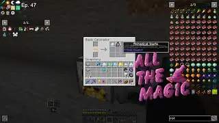 Fun with Alchemy. More Primal Magic. All the Magic Arcana - EP 47