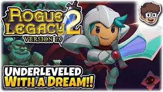 MASSIVELY UNDERLEVELLED & A DREAM!! | Let's Play Rogue Legacy 2: Full Release | 21