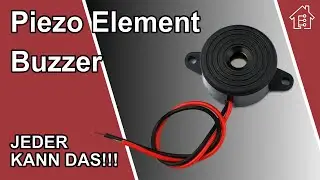 Piezo Summer (Buzzer) einfach erkl&auml;rt! | #EdisTechlab