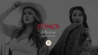 Della Rose - Roses (Visualizer) - From The Album Roses
