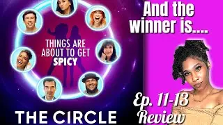 The Circle Season 4| Ep 11-13 Finale Review