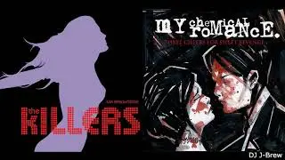 Mr. Helenaside (My Chemical Romance vs. The Killers)