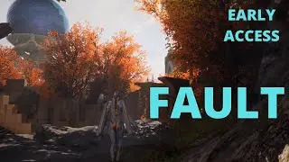 FAULT EARLY ACCESS GAMEPLAY  1080P (60 FPS)