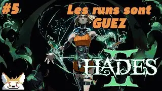 Des runs compliquées mais gagnables | Hades 2 #5