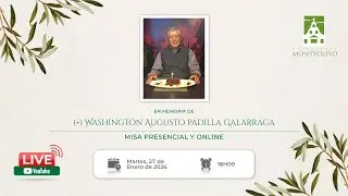 Misa presencial y online en memoria de Washington Augusto Padilla Galarraga