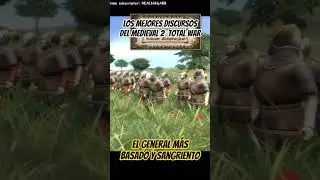 MEDIEVAL TOTAL WAR 2 || Los MEJORES DISCURSOS || EL GENERAL M&Aacute;S BASADO Y SANGUINARIO