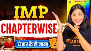 IMP Chemistry Chapter-wise Important Topics! 🧪by Siona Ma'am #hsc2026 #maharashtraboard #chemistry