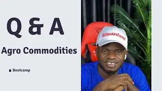 Q&A: Our First Edition Of Agro Commodities Trading Bootcamp