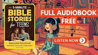 Bible Stories for Teens by Grace Clark and JJ Sterling [ Full Audiobook Free ]